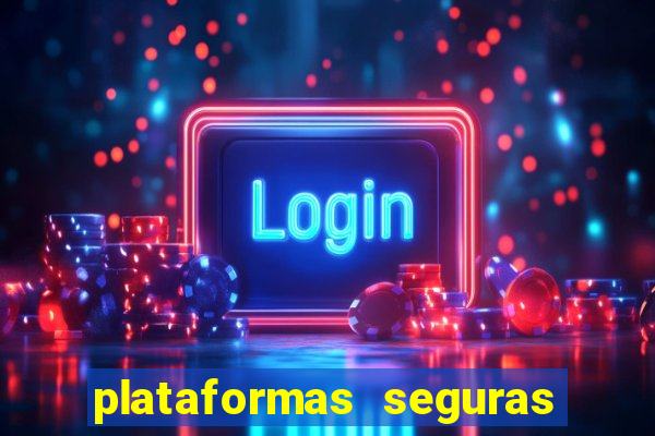 plataformas seguras de jogos